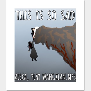 Alexa, Play Wangxian.mp3 Posters and Art